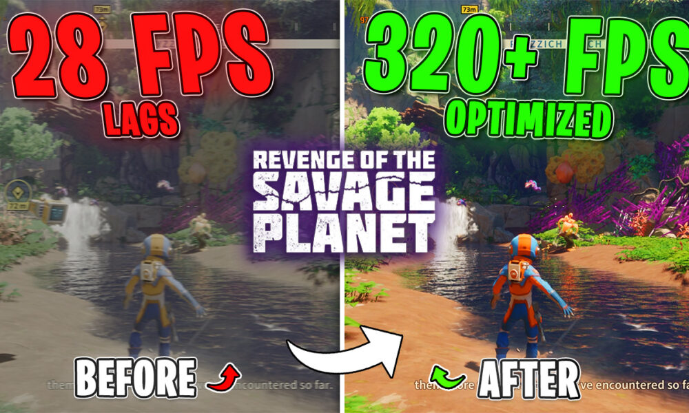 Revenge of the Savage Planet: Best Settings to Fix FPS Drops, Lags & Stutter on ANY PC✅ Revenge of the Savage Planet: Best Settings to Fix FPS Drops, Lags & Stutter on ANY PC✅