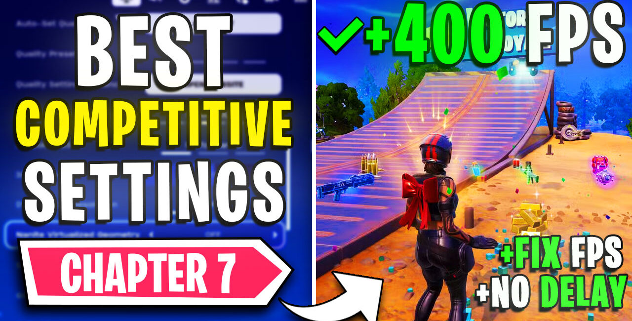 Fortnite – Best COMPETETIVE Settings for Low End PC in Chapter 7📈